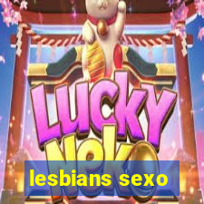lesbians sexo